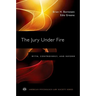 Jury Under Fire: Myth, Controversy, and Reform