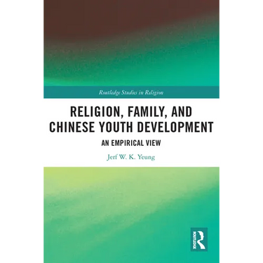Religion, Family, and Chinese Youth Development: An Empirical View