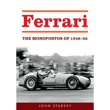 Ferrari: The Monopostos of 1948-52