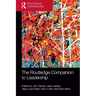 The Routledge Companion to Leadership