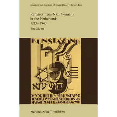 Refugees from Nazi Germany in the Netherlands 1933-1940