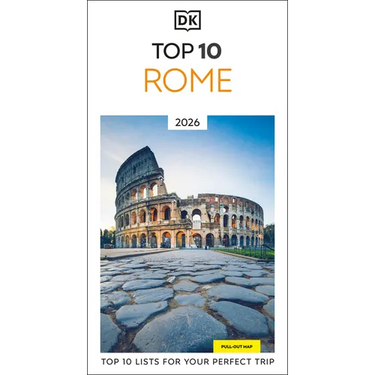 DK Top 10 Rome: Top 10 Lists for Your Perfect Trip, Plus an All-Weather Folded Map