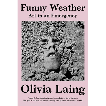 Funny Weather: Art in an Emergency