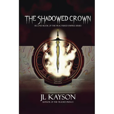 The Shadowed Crown