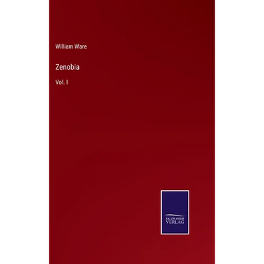 Zenobia: Vol. I