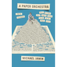 A Paper Orchestra