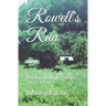 Rowell's Run: Poetry and Gleanings 1972-1974