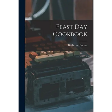 Feast Day Cookbook