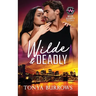 Wilde and Deadly