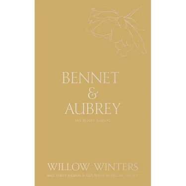 Bennet & Aubrey: Even in Our Dreams