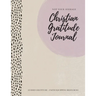 Not Your Average Christian Gratitude Journal: Guided Gratitude + Faith Equipping Resources (Daily Devotional, Gratitude and Prayer Journal for Women)