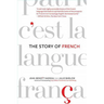 The Story of French