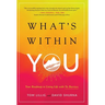 What's Within You: Your Roadmap to Living Life With No Barriers