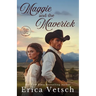 Maggie and the Maverick