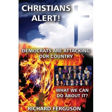 Christians Alert!: Democrats Are Attacking Our Country