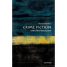 Crime Fiction: A Very Short Introduction