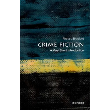 Crime Fiction: A Very Short Introduction
