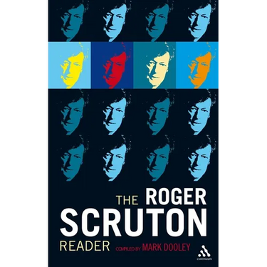 The Roger Scruton Reader