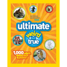National Geographic Kids Ultimate Weird But True: 1,000 Wild & Wacky Facts & Photos!