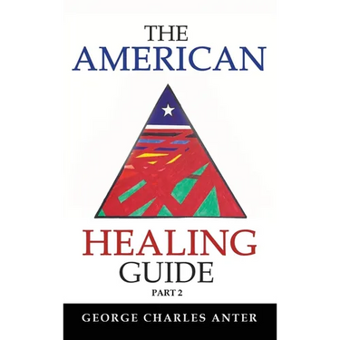 The American Healing Guide Part 2
