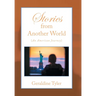 Stories from Another World (An American Journey)