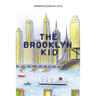 The Brooklyn Kid