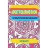 Adult Coloring book: 100 templates for stress relief and relaxation