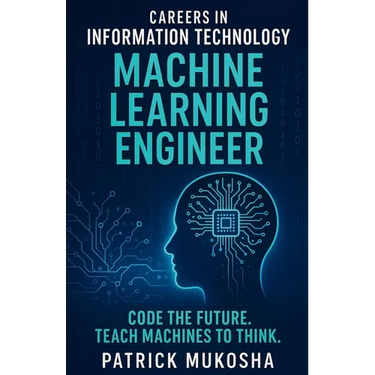 "Careers in Information Technology: Machine Learning Engineer"