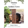 Stories of Life at Sydney Cove