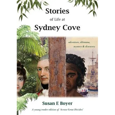 Stories of Life at Sydney Cove