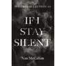 If I Stay Silent