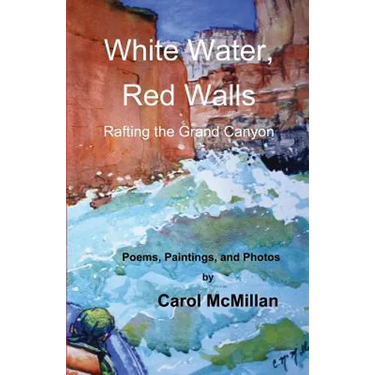 White Water, Red Walls: Rafting the Grand Canyon