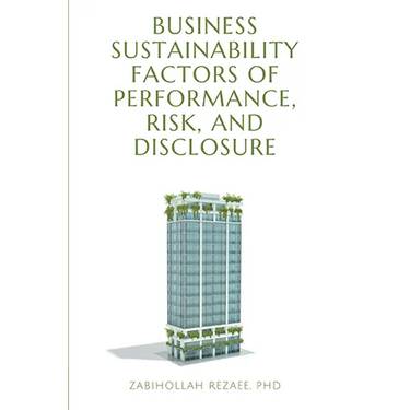 Business Sustainability Factors of Performance, Risk, and Disclosure