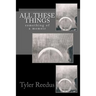 All These Things: Something of a Memoir