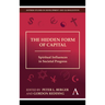 The Hidden Form of Capital: Spiritual Influences in Societal Progress
