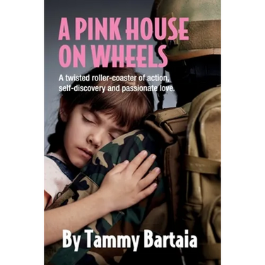 A Pink House On Wheels: A twisted roller-coaster of action, self-discovery and passionate love.