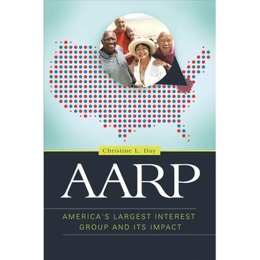AARP: America's Largest Interest Group and Its Impact