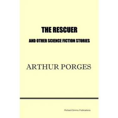 The Rescuer and Other Science Fiction Stories