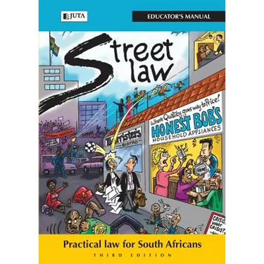 StreetLaw South Africa: Practical Law for South Africans - Educator's Manual