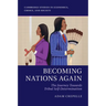 Becoming Nations Again