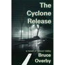 The Cyclone Release