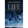 Life Interrupted