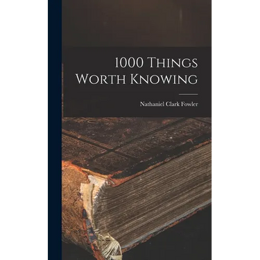 1000 Things Worth Knowing