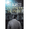 The Ghost of Valencia Dupree
