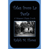 Tales from La Perla: A Misspent Hippie Youth