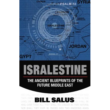 Isralestine: The Ancient Blueprints of the Future Middle East