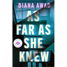 As Far as She Knew