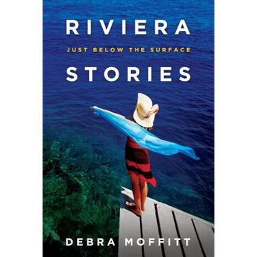Riviera Stories: Just Below the Surface