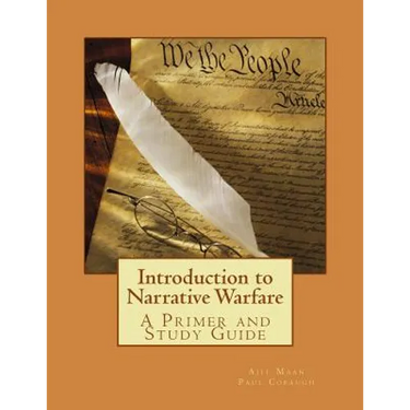 Introduction to Narrative Warfare: A Primer and Study Guide