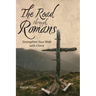 The Road Through Romans: Strengthen Your Walk with Christ
